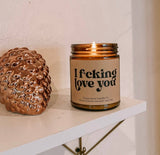 I f*cking love you candle